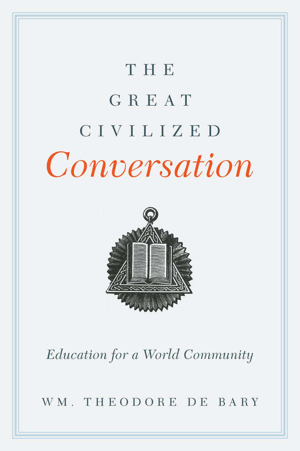 Cover image for The Great Civilized Conversation, isbn: 9780231162777