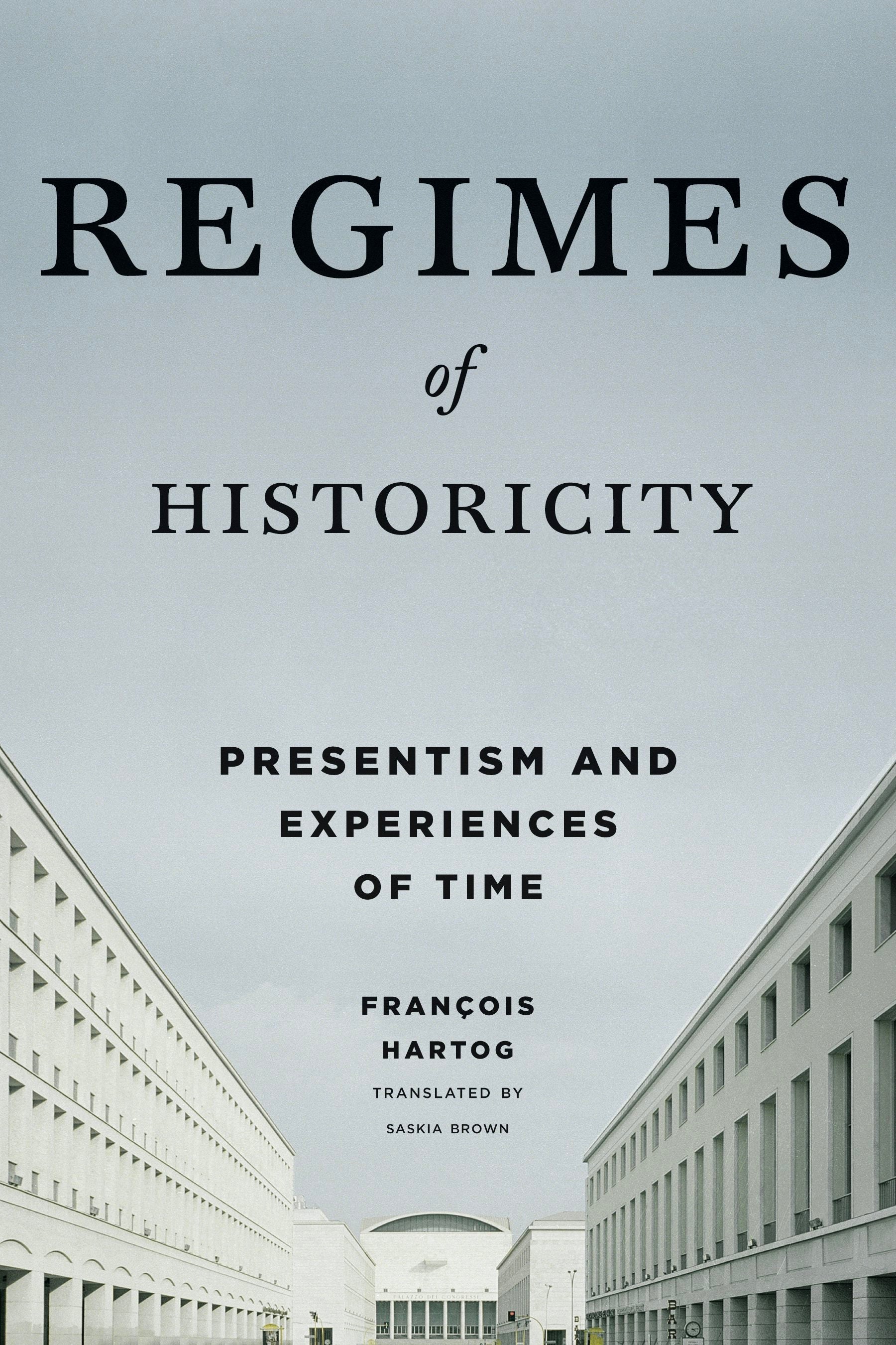 Book cover image for Regimes of Historicity ISBN: 9780231163774