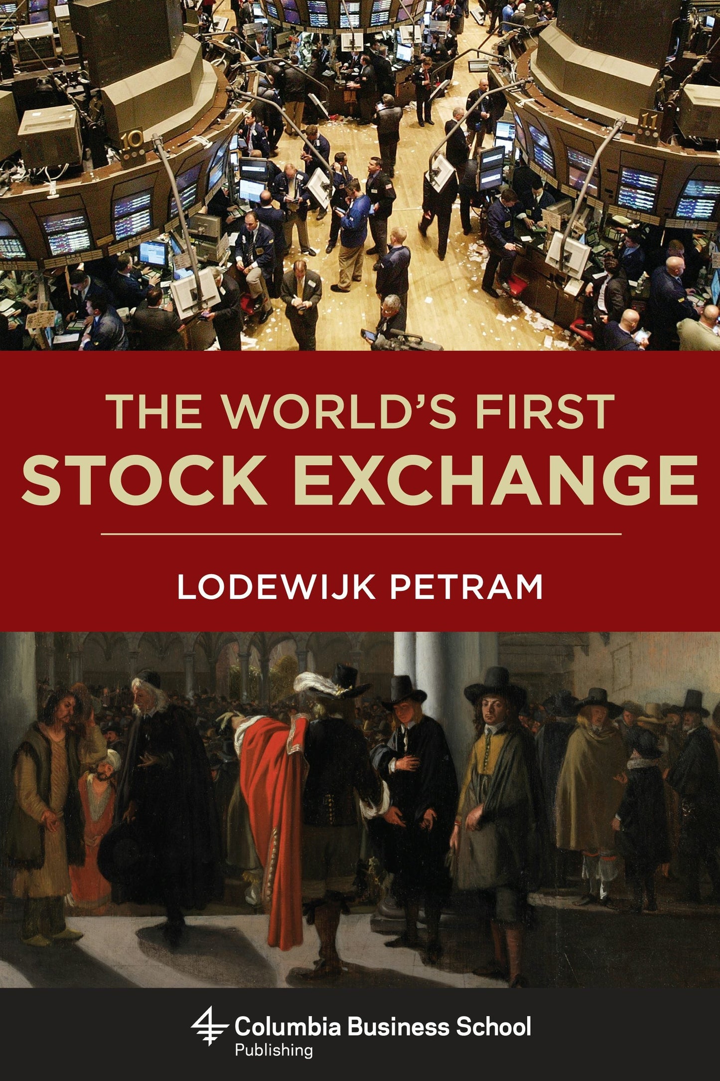Book cover image for The World’s First Stock Exchange ISBN: 9780231163781