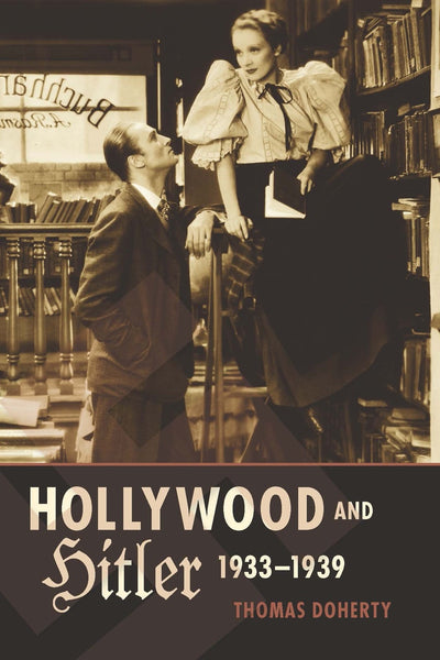 Cover image for Hollywood and Hitler, 1933-1939, isbn: 9780231163934