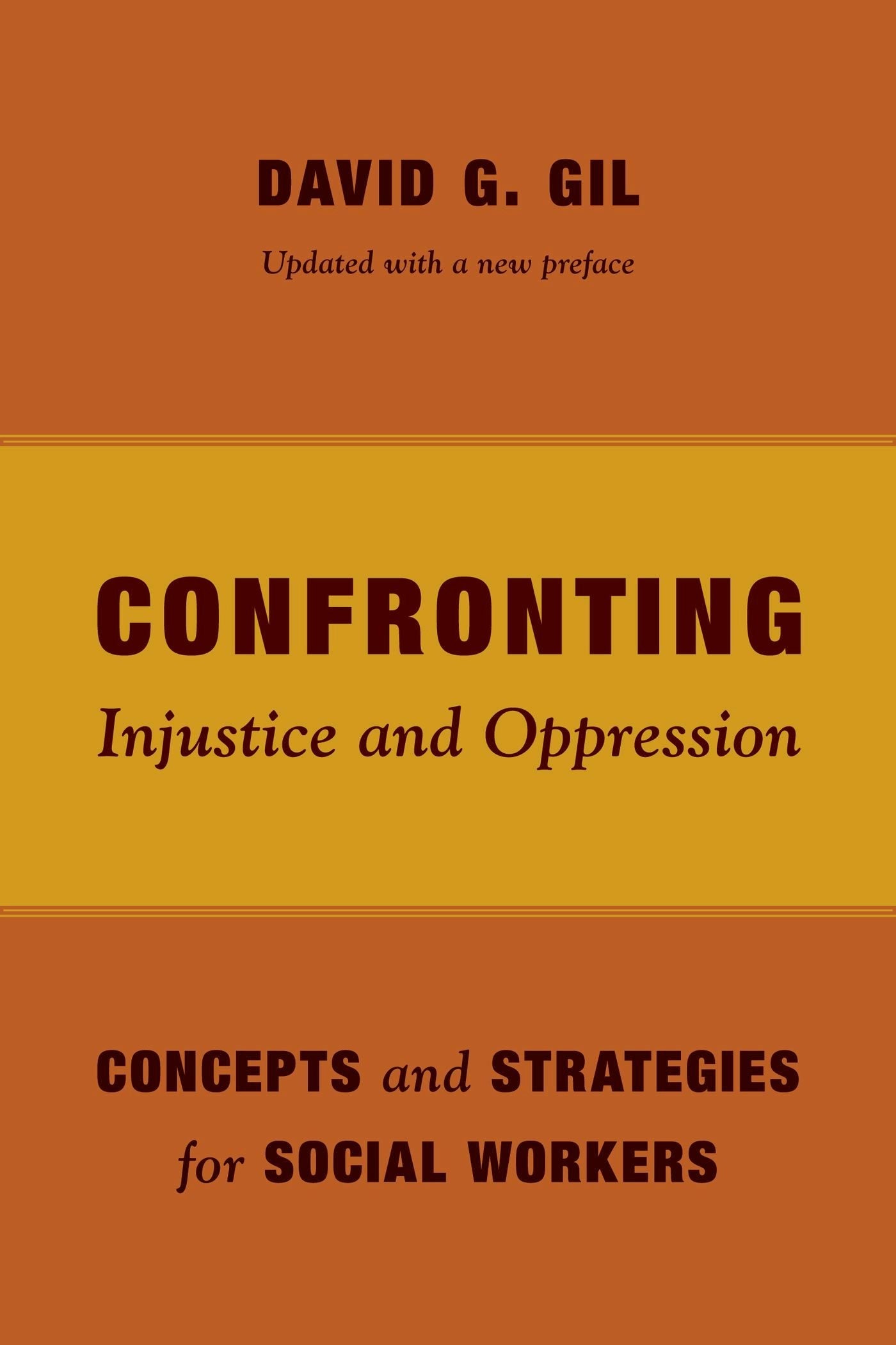 Book cover image for Confronting Injustice and Oppression ISBN: 9780231163996