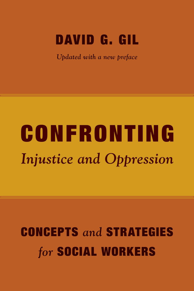 Cover image for Confronting Injustice and Oppression, isbn: 9780231163996