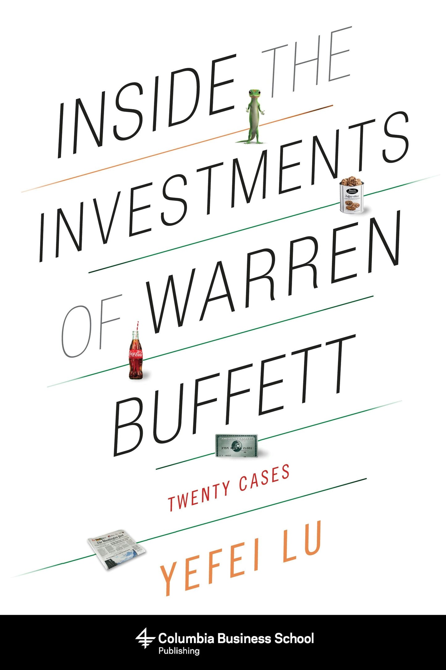 Book cover image for Inside the Investments of Warren Buffett ISBN: 9780231164627