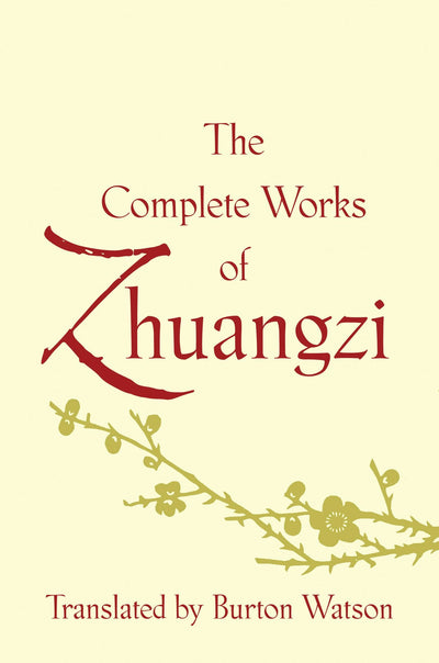 Cover image for The Complete Works of Zhuangzi, isbn: 9780231164740