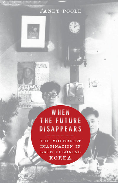 Cover image for When the Future Disappears, isbn: 9780231165181
