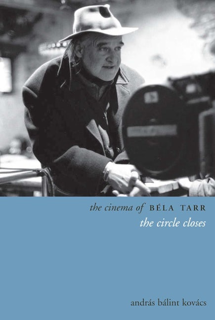 Book cover image for The Cinema of Béla Tarr ISBN: 9780231165303