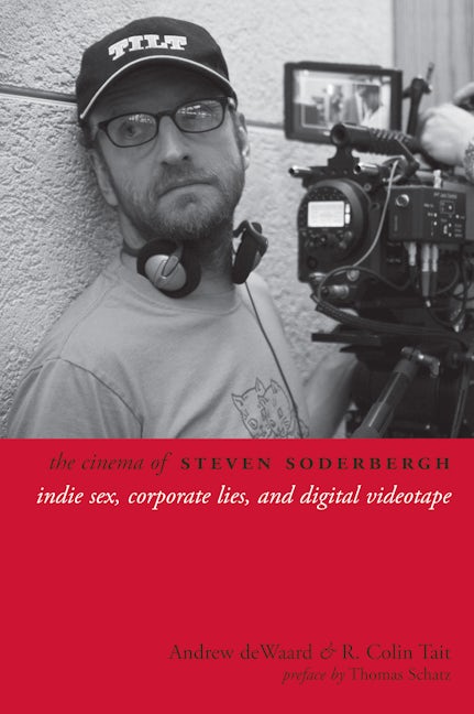 Book cover image for The Cinema of Steven Soderbergh ISBN: 9780231165518