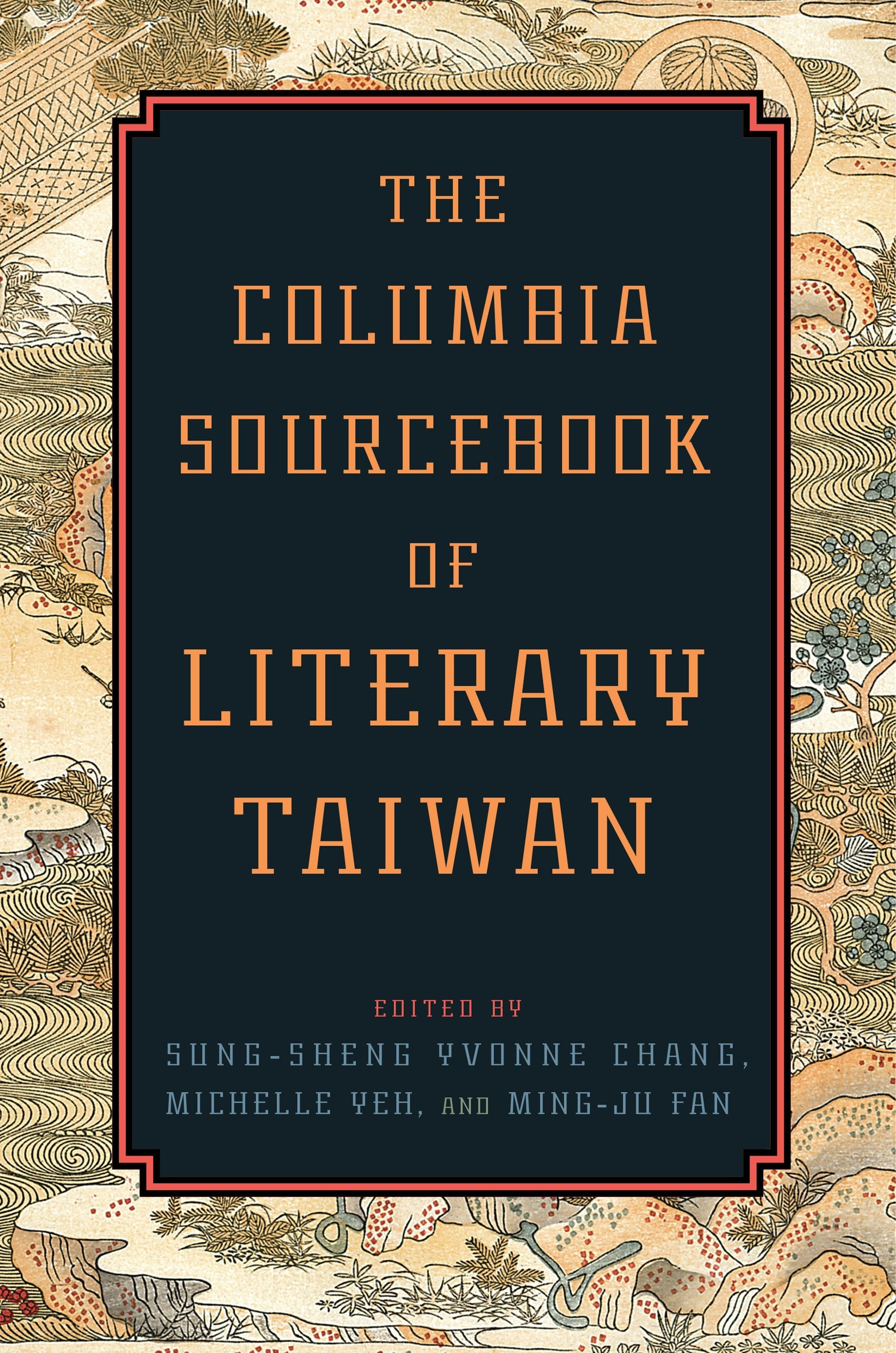 Book cover image for The Columbia Sourcebook of Literary Taiwan ISBN: 9780231165761