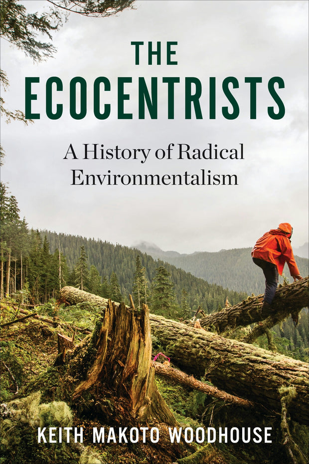 Cover image for The Ecocentrists, isbn: 9780231165891