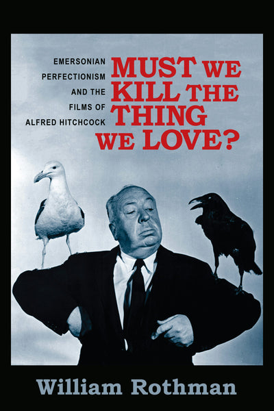 Cover image for Must We Kill the Thing We Love?, isbn: 9780231166027
