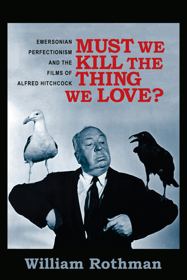 Cover image for Must We Kill the Thing We Love?, isbn: 9780231166027