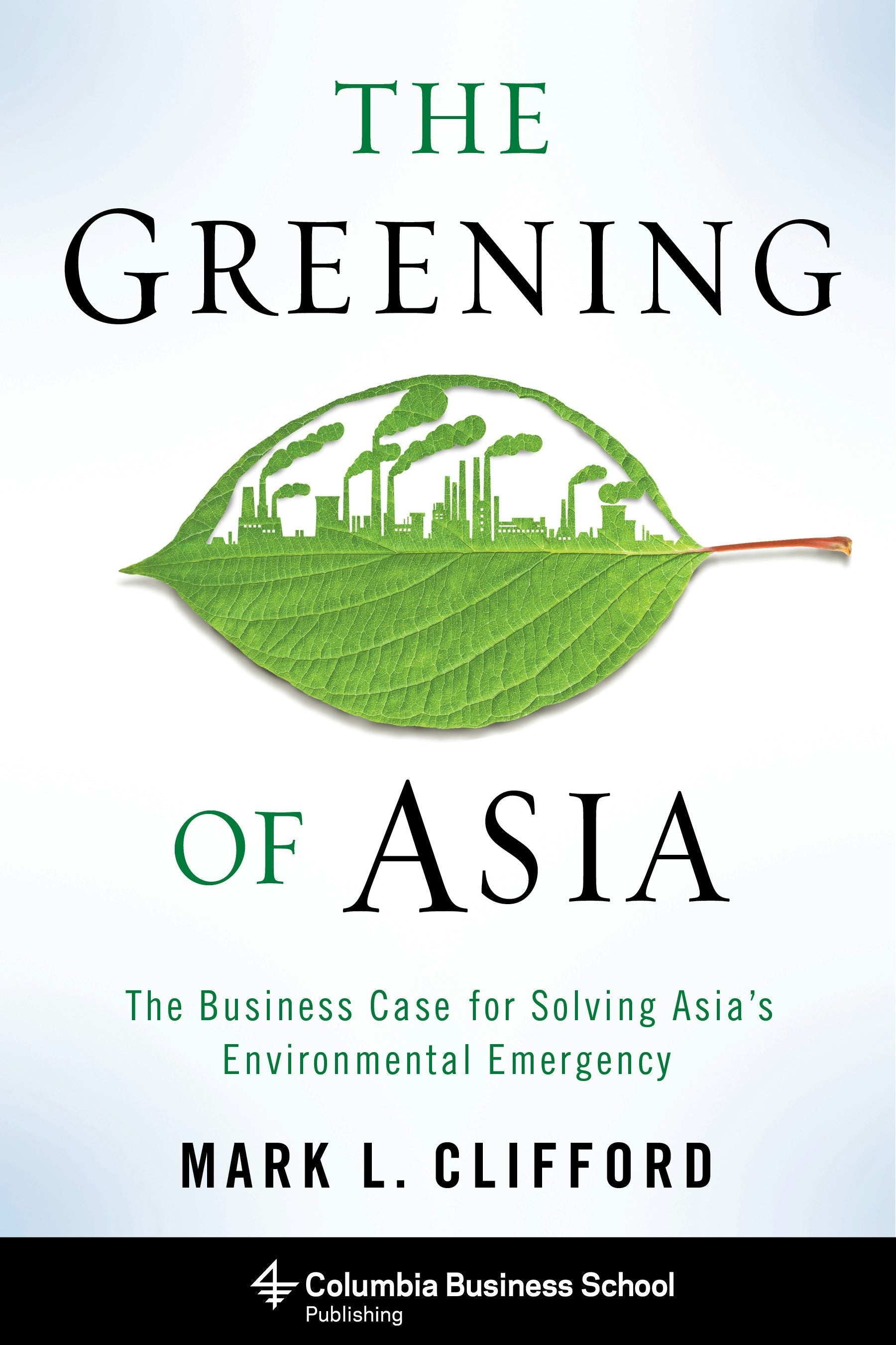 Book cover image for The Greening of Asia ISBN: 9780231166096