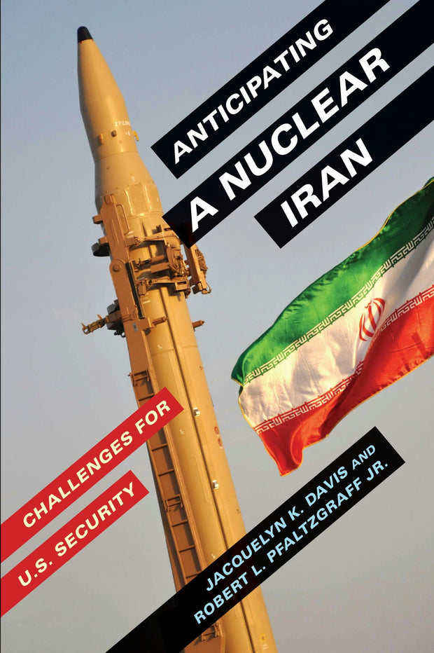 Cover image for Anticipating a Nuclear Iran, isbn: 9780231166225