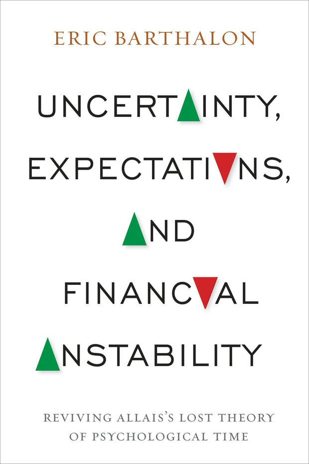 Cover image for Uncertainty, Expectations, and Financial Instability, isbn: 9780231166287