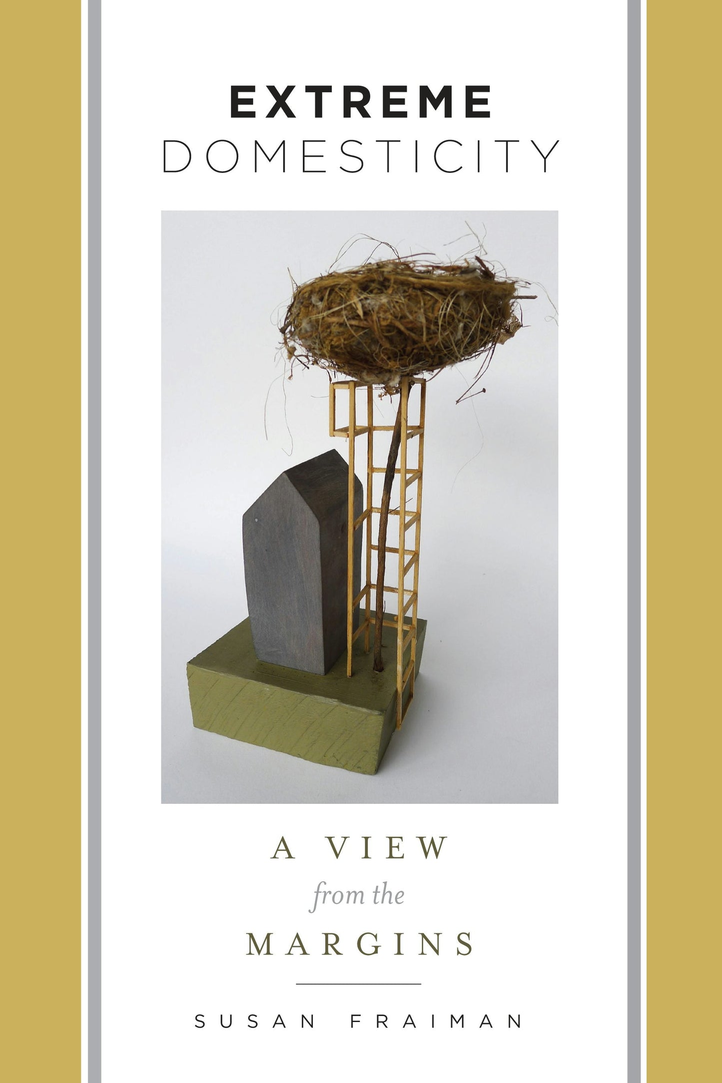 Book cover image for Extreme Domesticity ISBN: 9780231166348