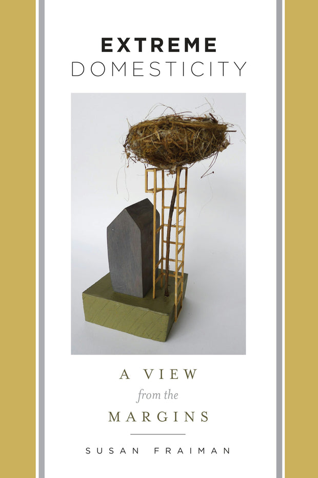 Cover image for Extreme Domesticity, isbn: 9780231166355