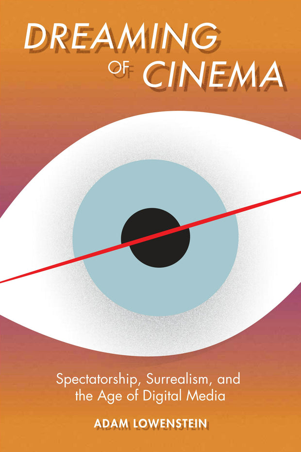 Cover image for Dreaming of Cinema, isbn: 9780231166577