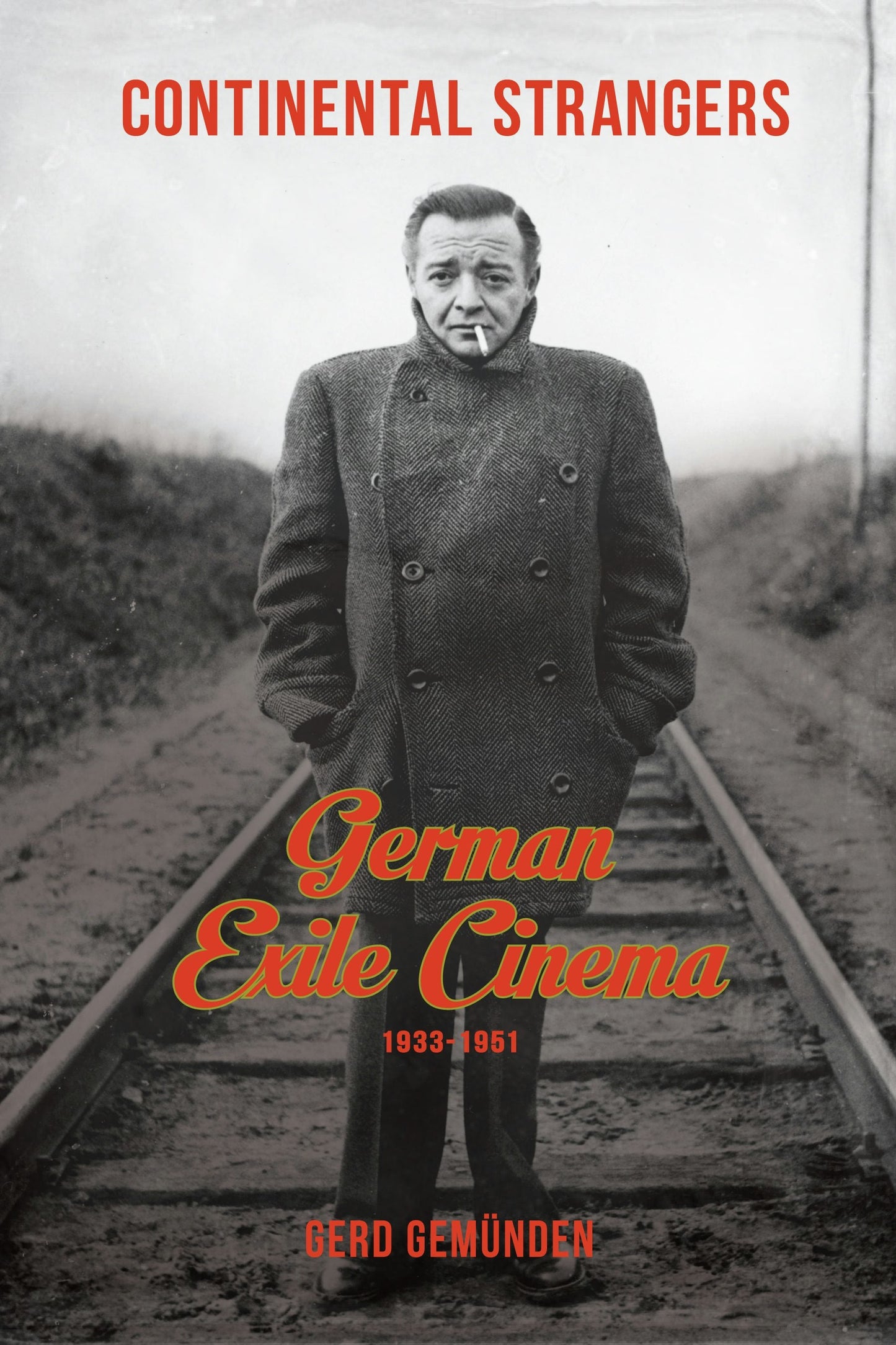Book cover image for Continental Strangers ISBN: 9780231166799