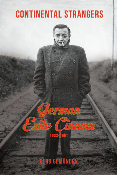 Cover image for Continental Strangers, isbn: 9780231166799