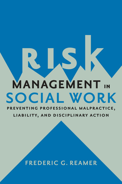 Cover image for Risk Management in Social Work, isbn: 9780231167833