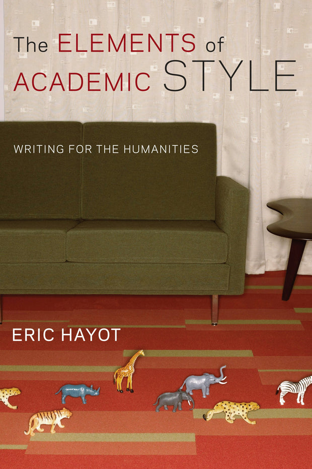 Cover image for The Elements of Academic Style, isbn: 9780231168014