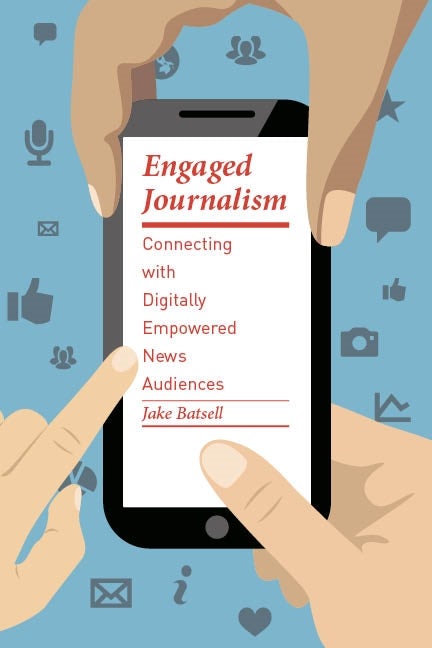 Book cover image for Engaged Journalism ISBN: 9780231168359