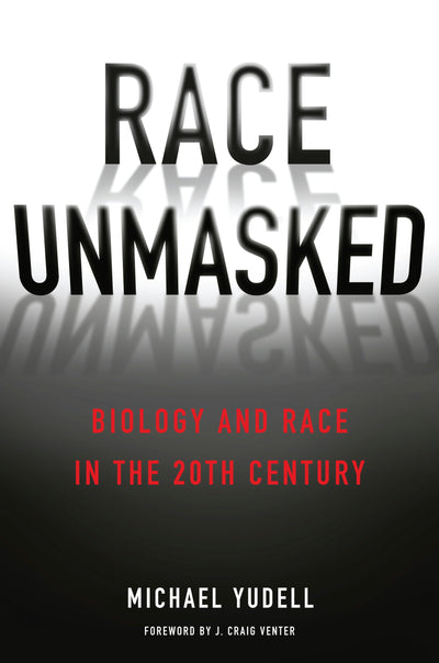 Cover image for Race Unmasked, isbn: 9780231168755