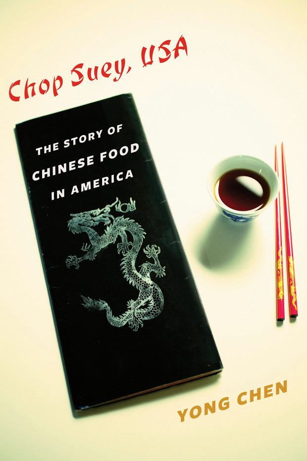 Cover image for Chop Suey, USA, isbn: 9780231168939