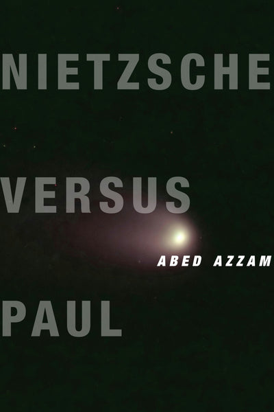 Cover image for Nietzsche Versus Paul, isbn: 9780231169318