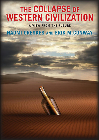 Cover image for The Collapse of Western Civilization, isbn: 9780231169547