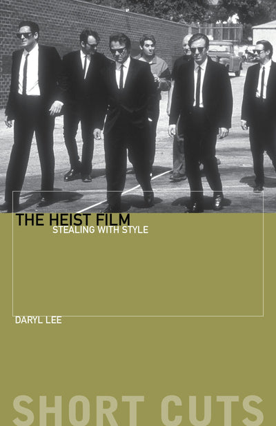 Cover image for The Heist Film, isbn: 9780231169691