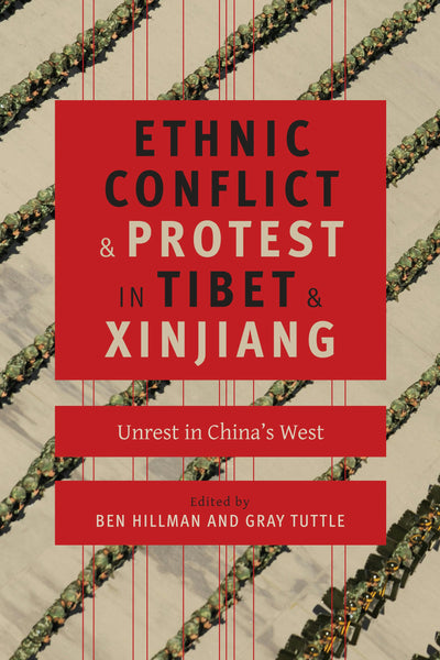 Cover image for Ethnic Conflict and Protest in Tibet and Xinjiang, isbn: 9780231169998
