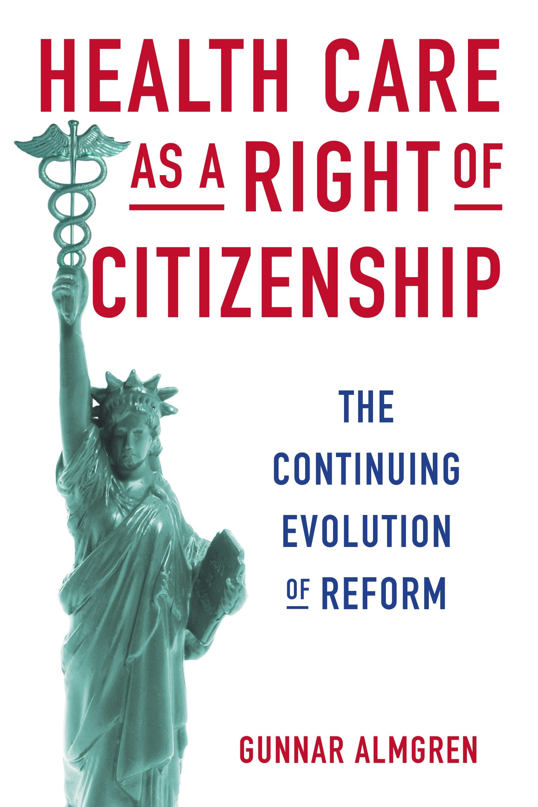 Book cover image for Health Care as a Right of Citizenship ISBN: 9780231170130
