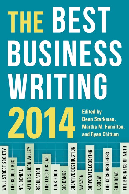 Book cover image for The Best Business Writing 2014 ISBN: 9780231170154