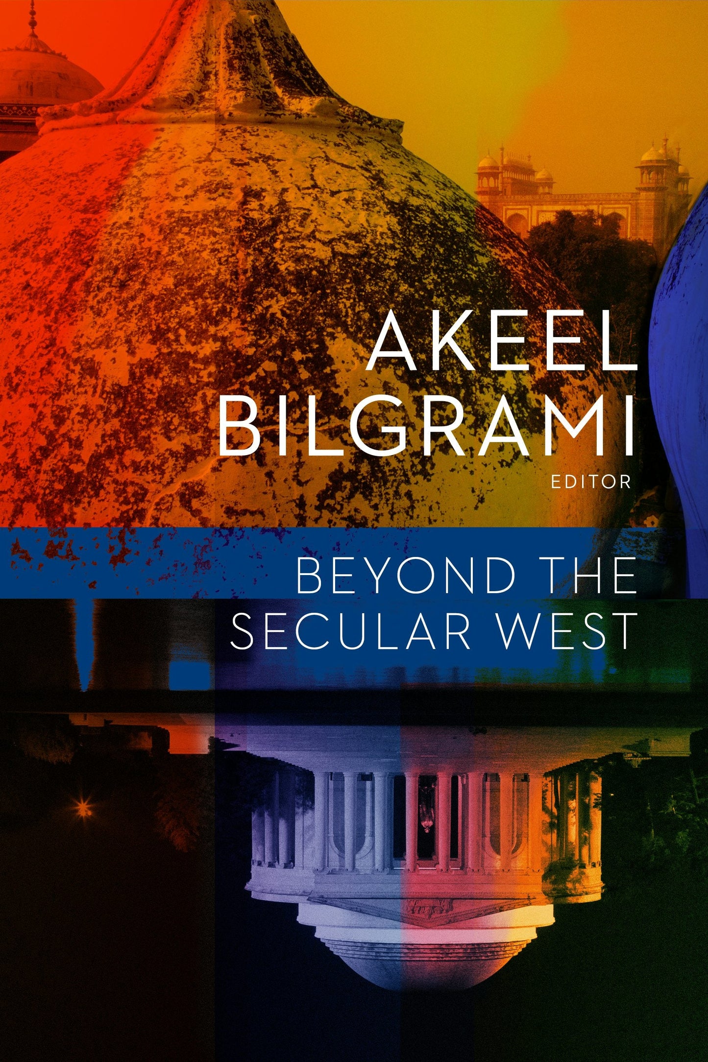 Book cover image for Beyond the Secular West ISBN: 9780231170802