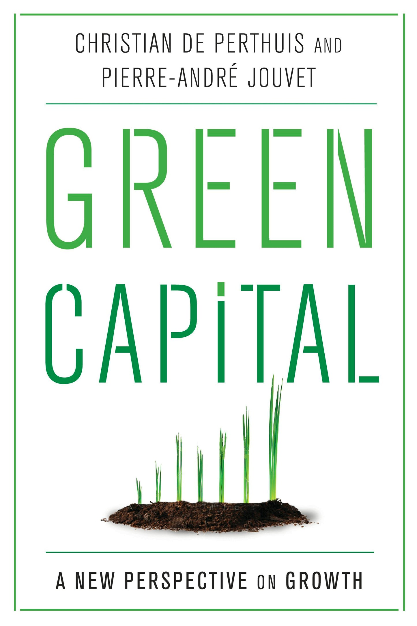 Book cover image for Green Capital ISBN: 9780231171403
