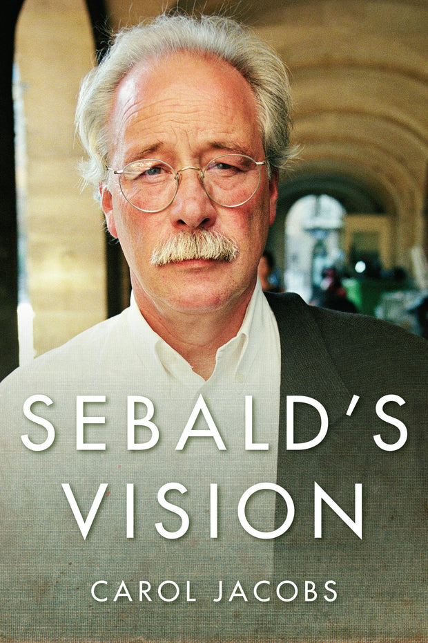 Cover image for Sebald's Vision, isbn: 9780231171823