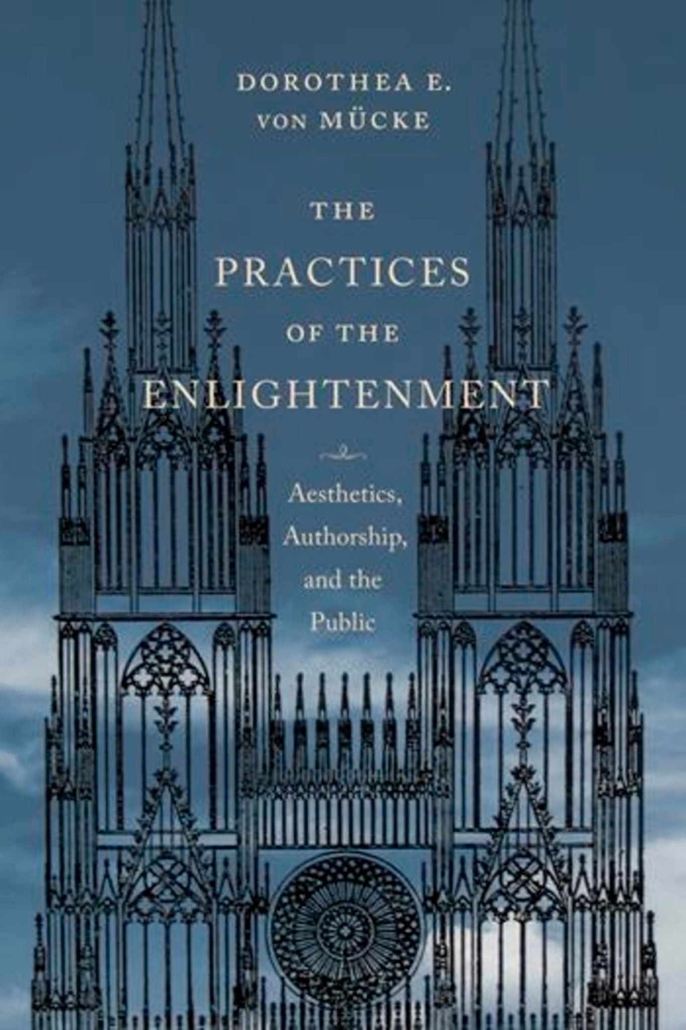 Cover image for The Practices of the Enlightenment ISBN 9780231172462