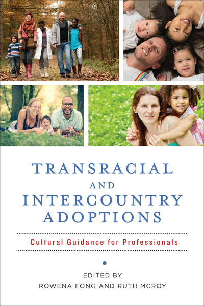 Cover image for Transracial and Intercountry Adoptions, isbn: 9780231172554