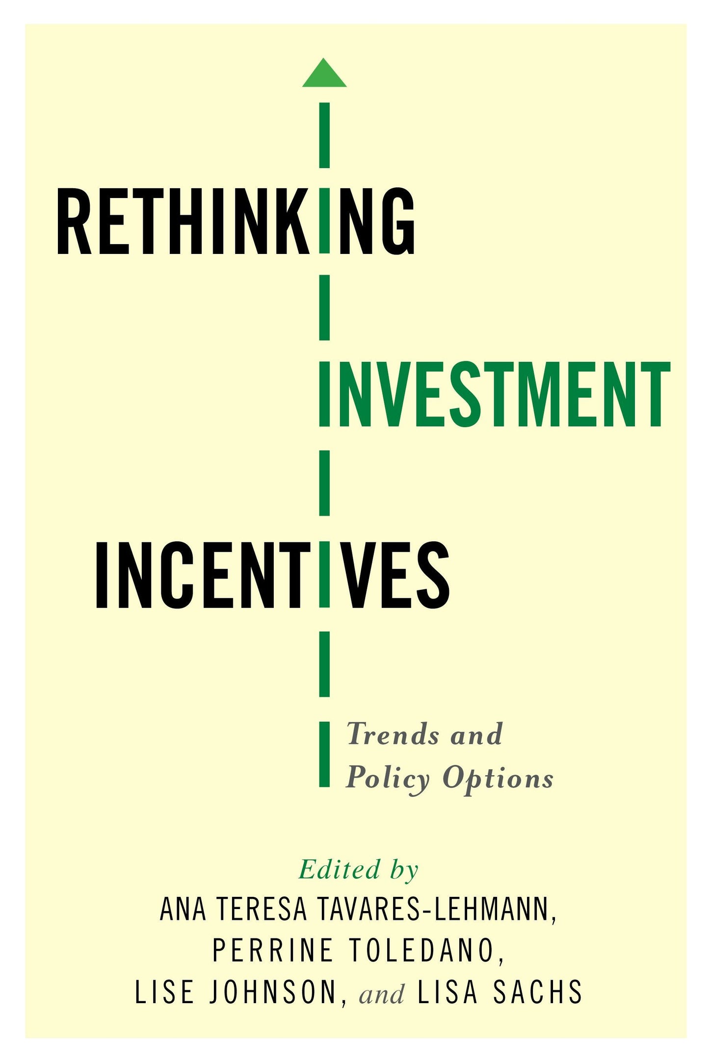 Book cover image for Rethinking Investment Incentives ISBN: 9780231172981