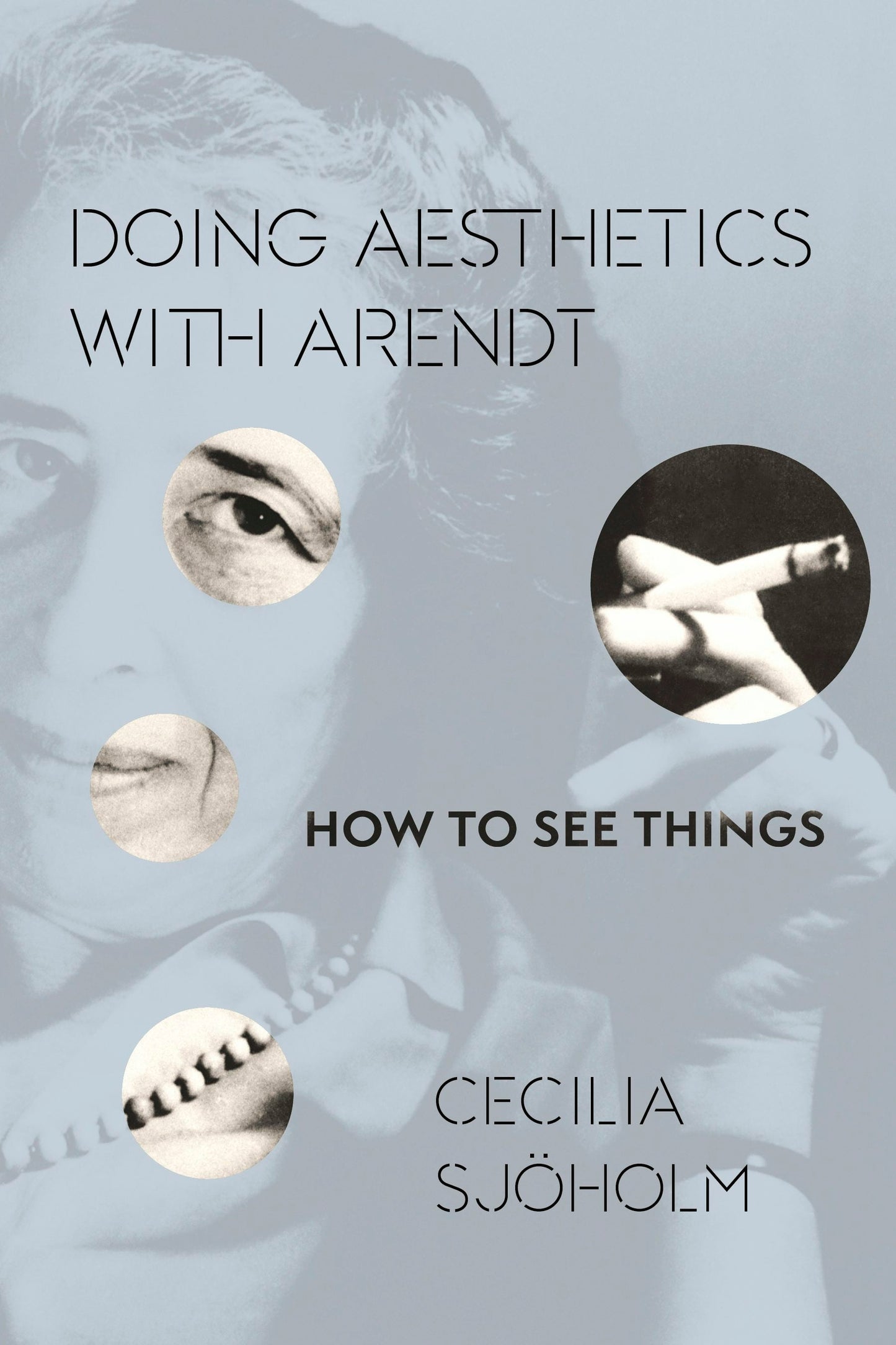 Book cover image for Doing Aesthetics with Arendt ISBN: 9780231173087