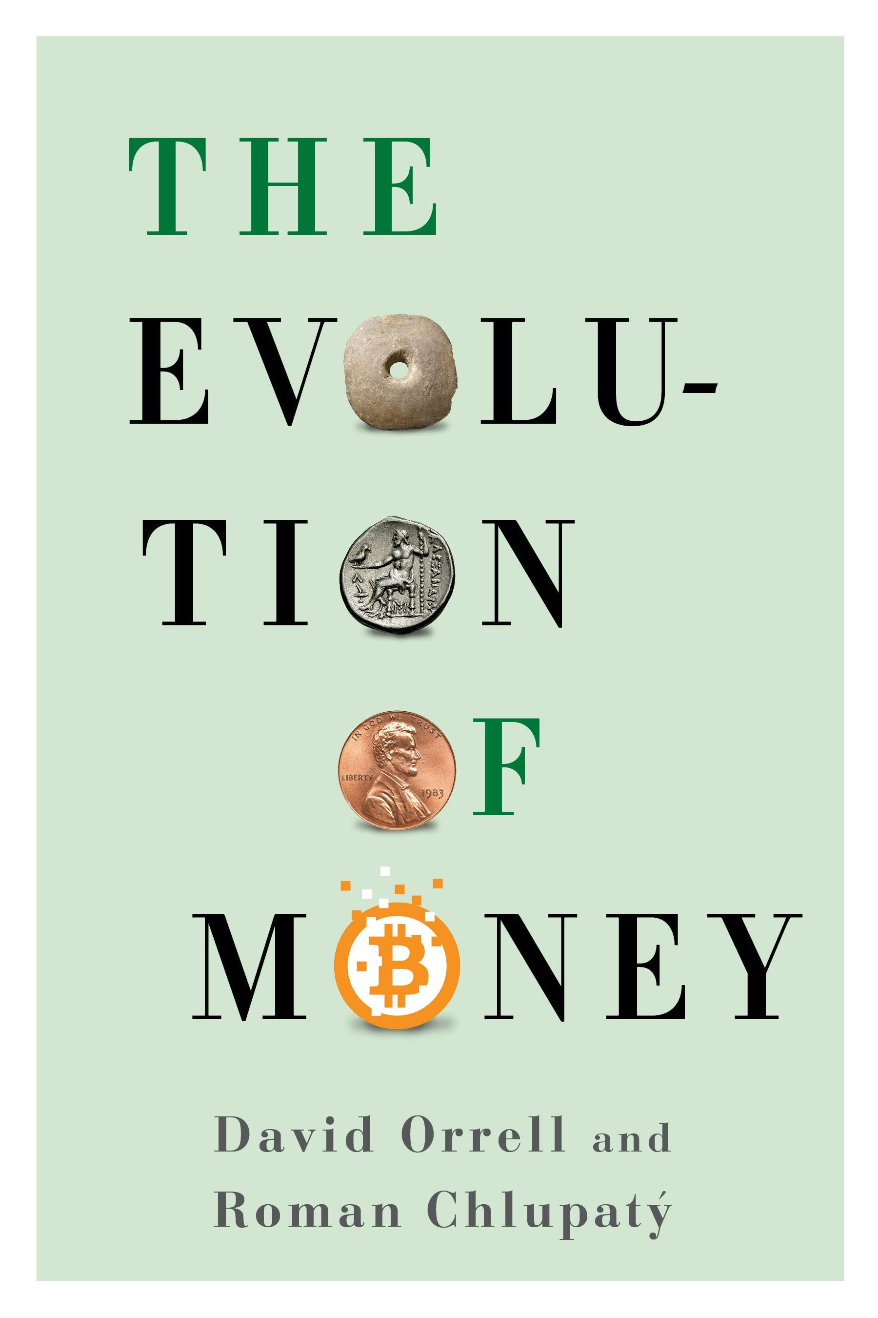Book cover image for The Evolution of Money ISBN: 9780231173728