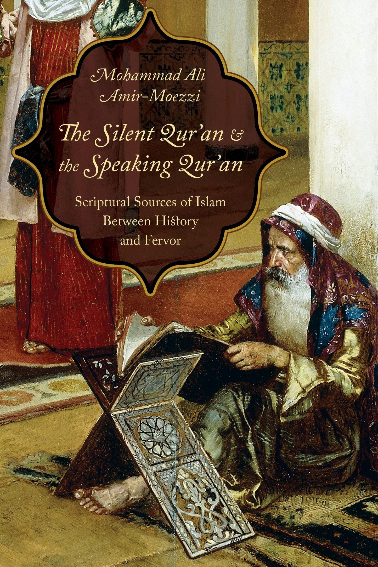 Book cover image for The Silent Qur'an and the Speaking Qur'an ISBN: 9780231173780
