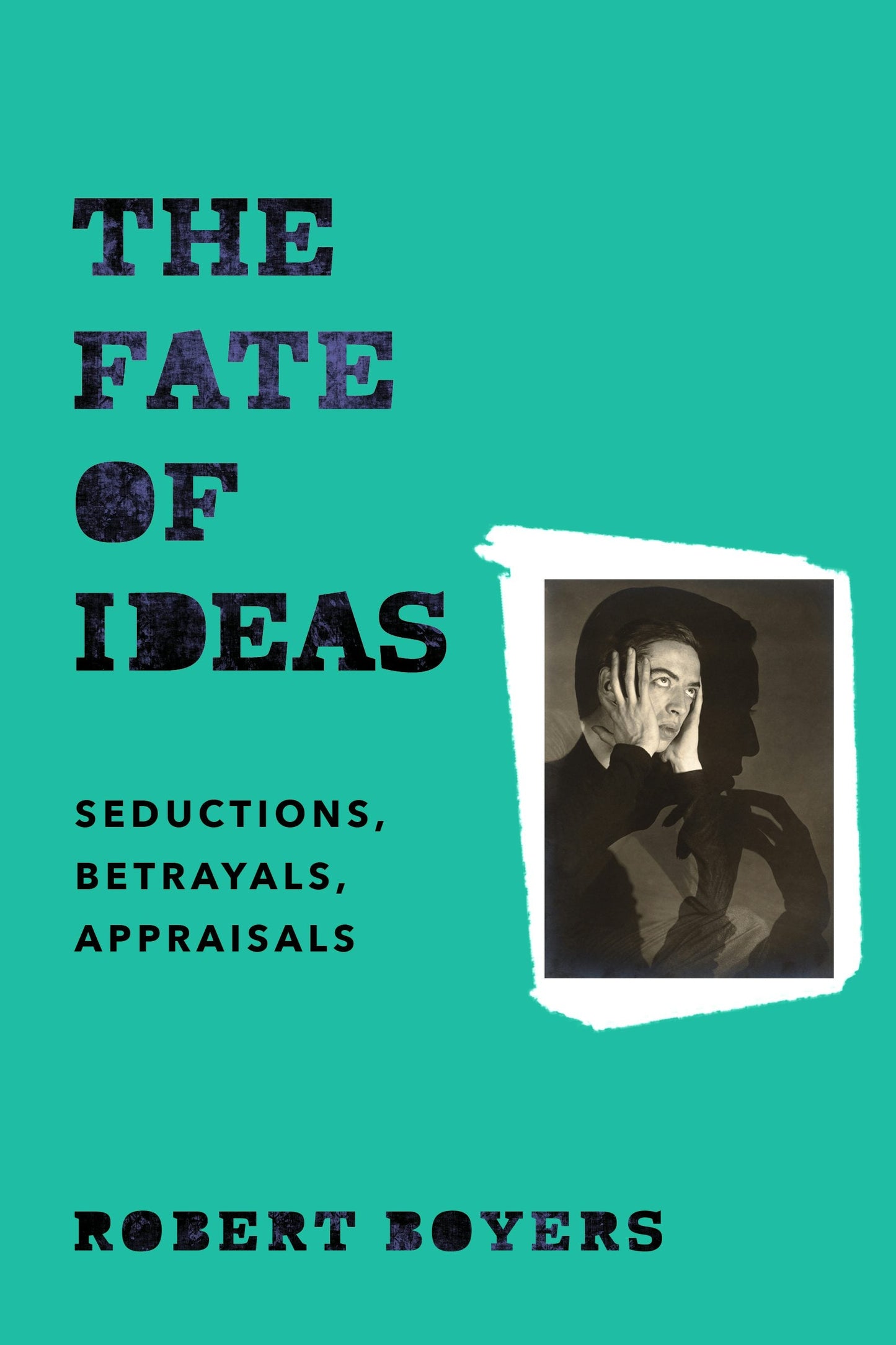 Book cover image for The Fate of Ideas ISBN: 9780231173810
