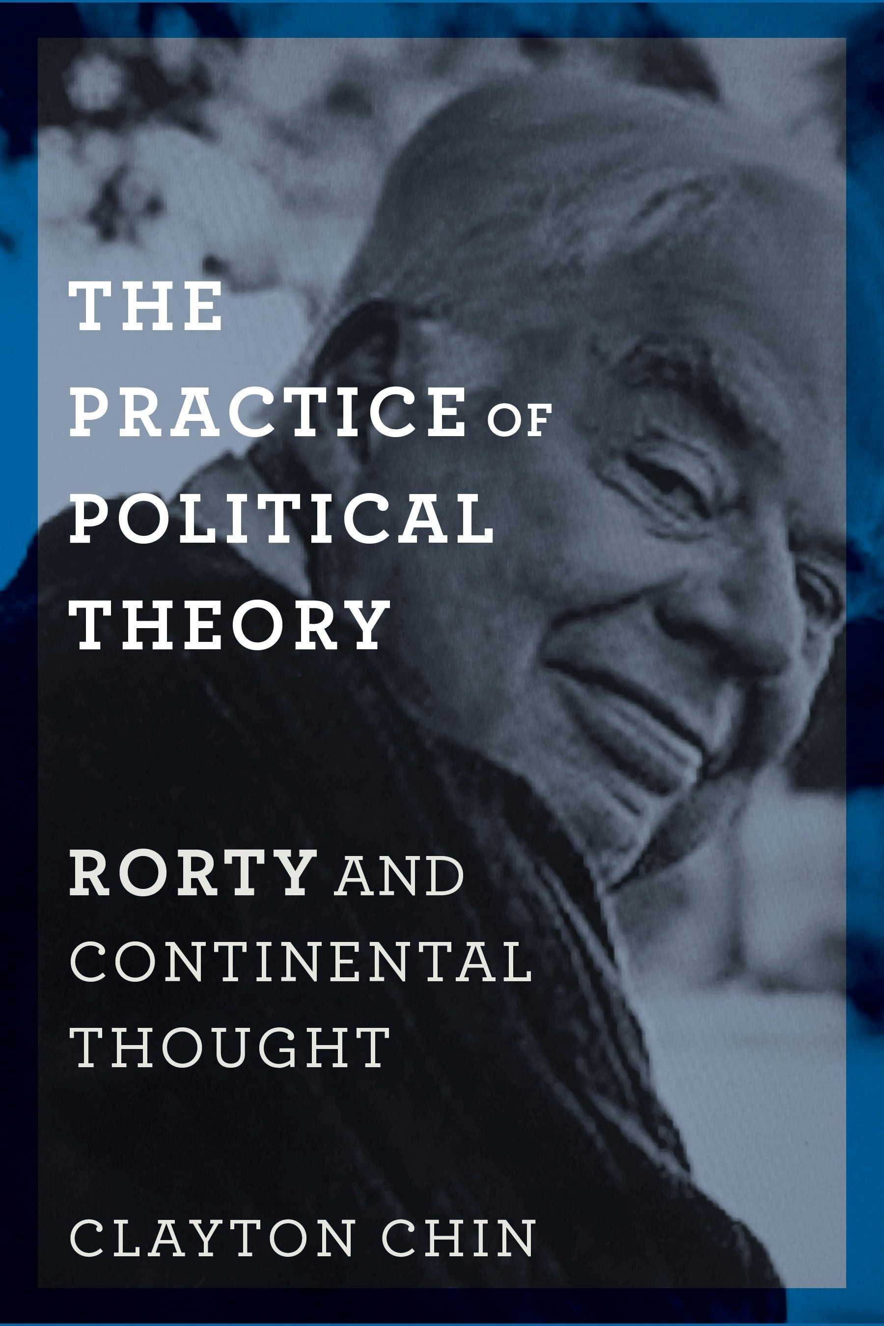 Book cover image for The Practice of Political Theory ISBN: 9780231173995