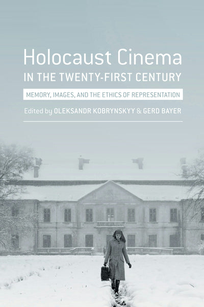 Cover image for Holocaust Cinema in the Twenty-First Century, isbn: 9780231174237