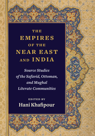 Cover image for The Empires of the Near East and India, isbn: 9780231174374