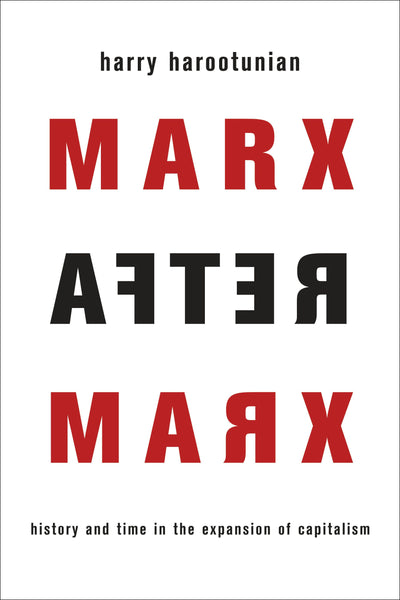 Cover image for Marx After Marx, isbn: 9780231174817