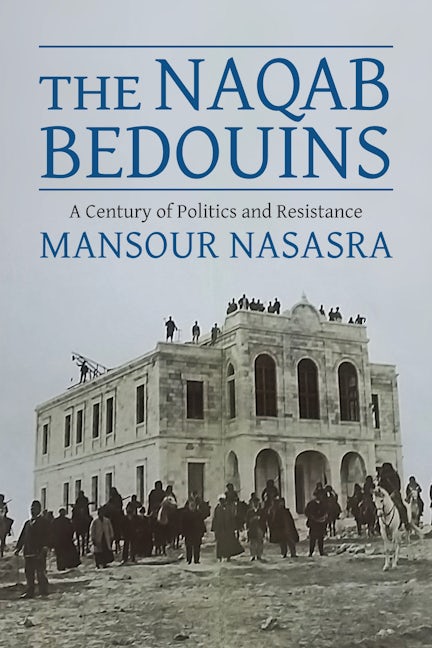 Book cover image for The Naqab Bedouins ISBN: 9780231175319