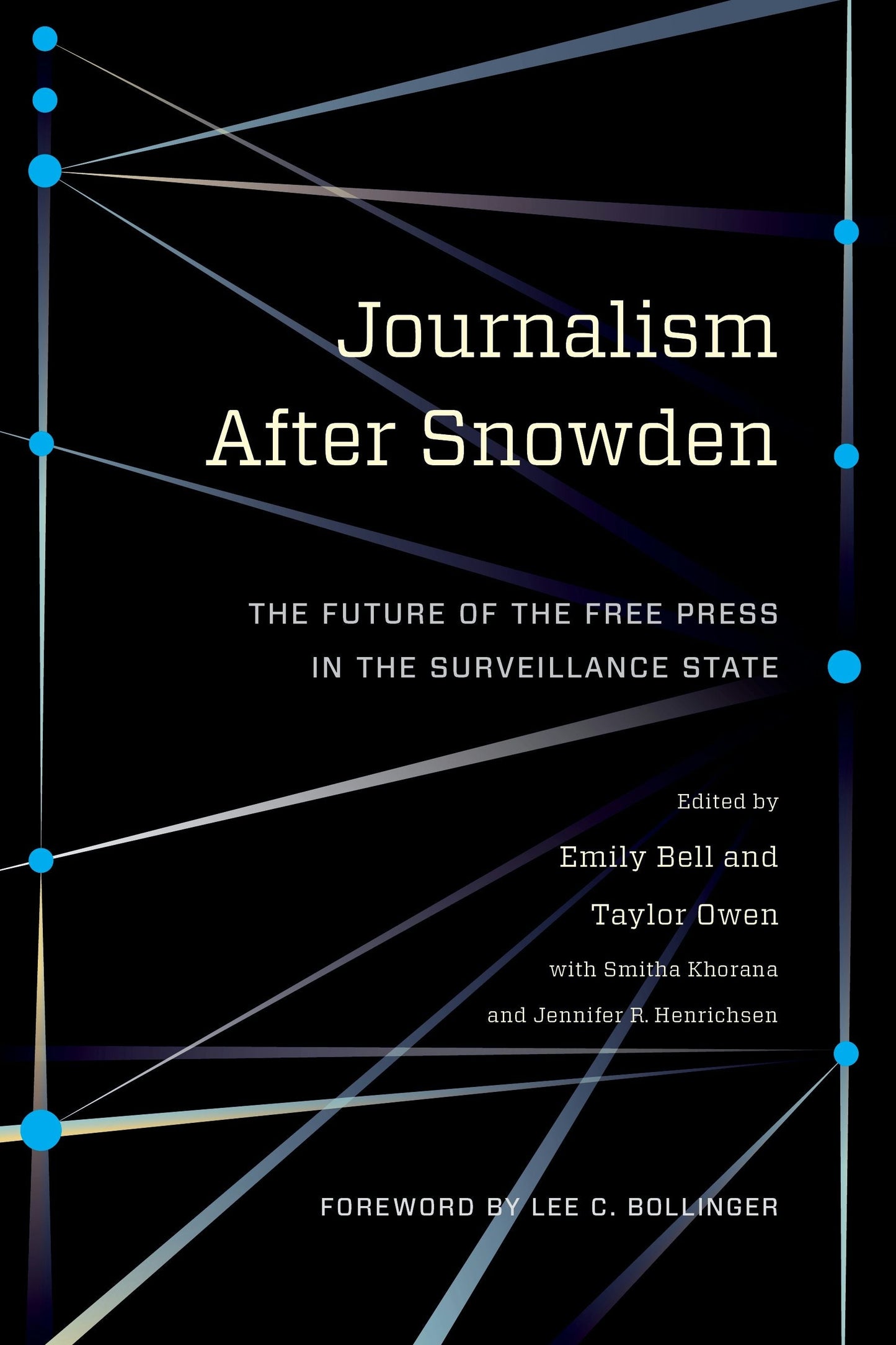 Book cover image for Journalism After Snowden ISBN: 9780231176132